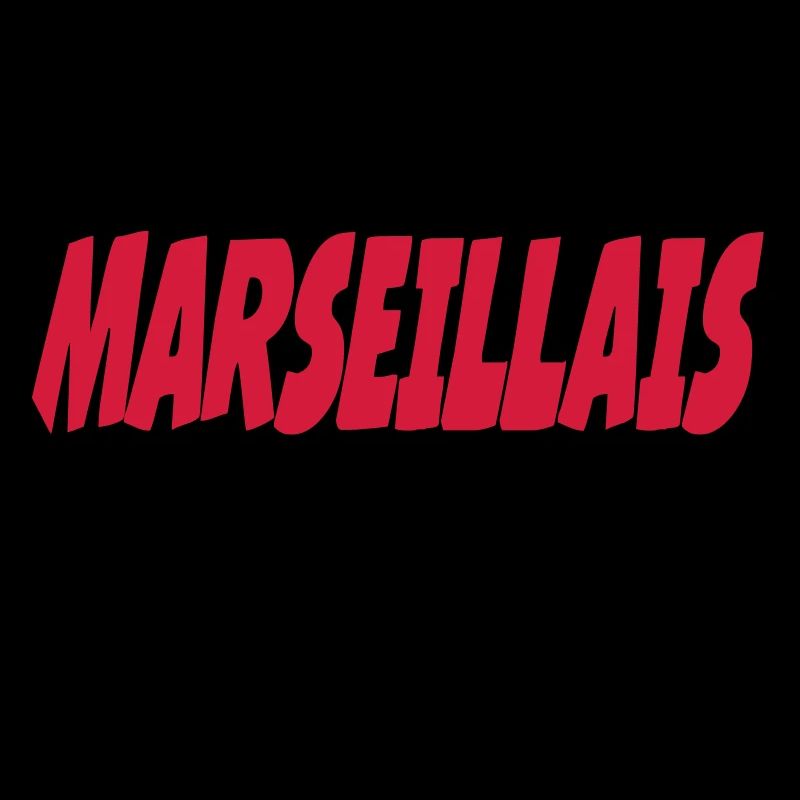 Un autre MARSEILLAIS comme moi ça n'existe pas
