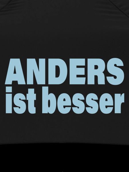 ANDERS IST BESSER