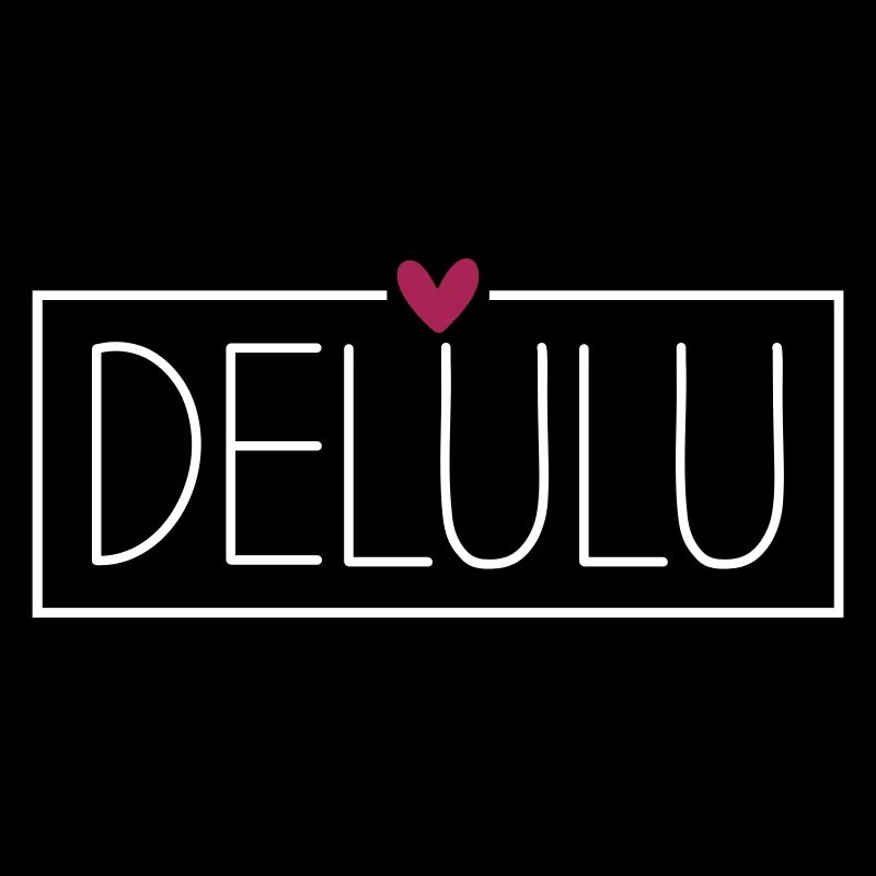 Delulu