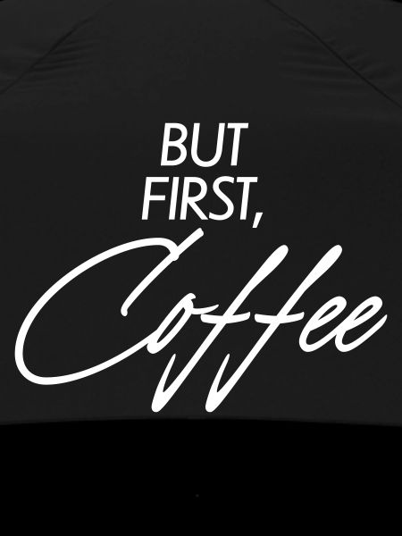 But first Coffee