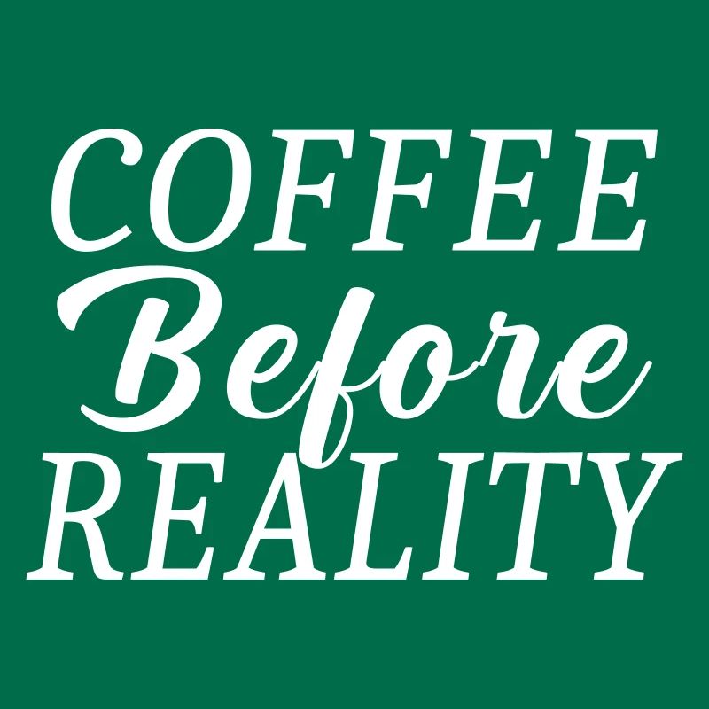 Coffee before reality