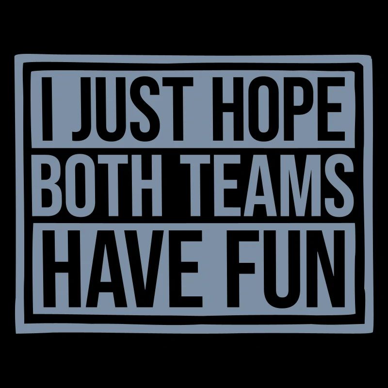 Both Teams Have Fun