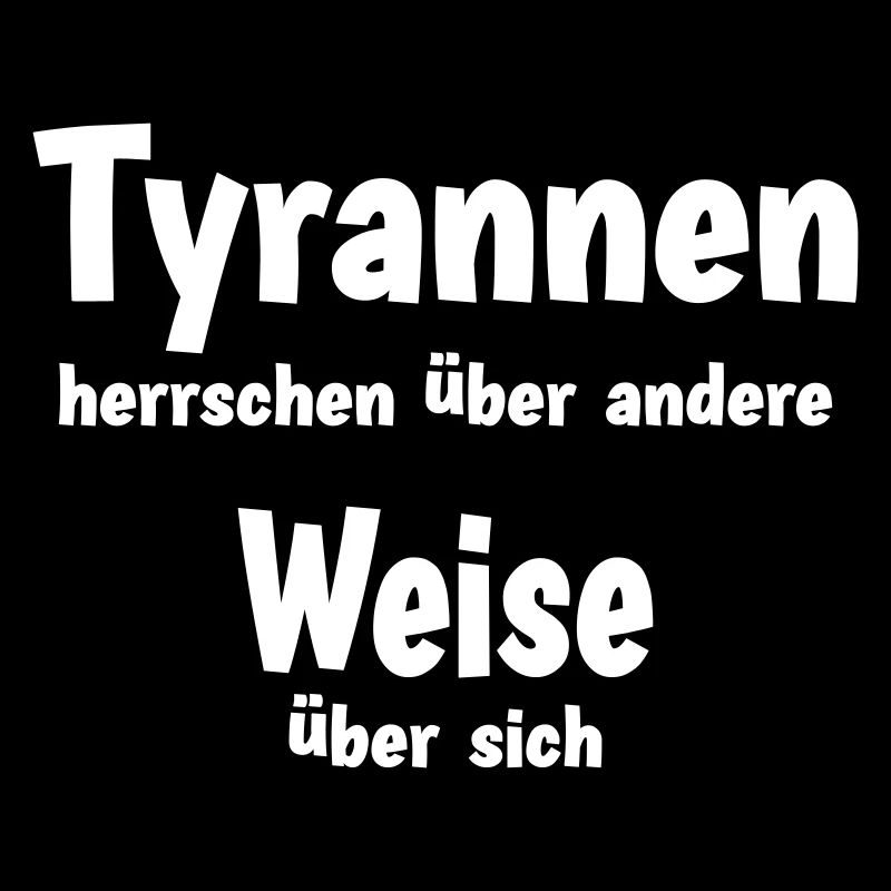 Tyrants rule over others
