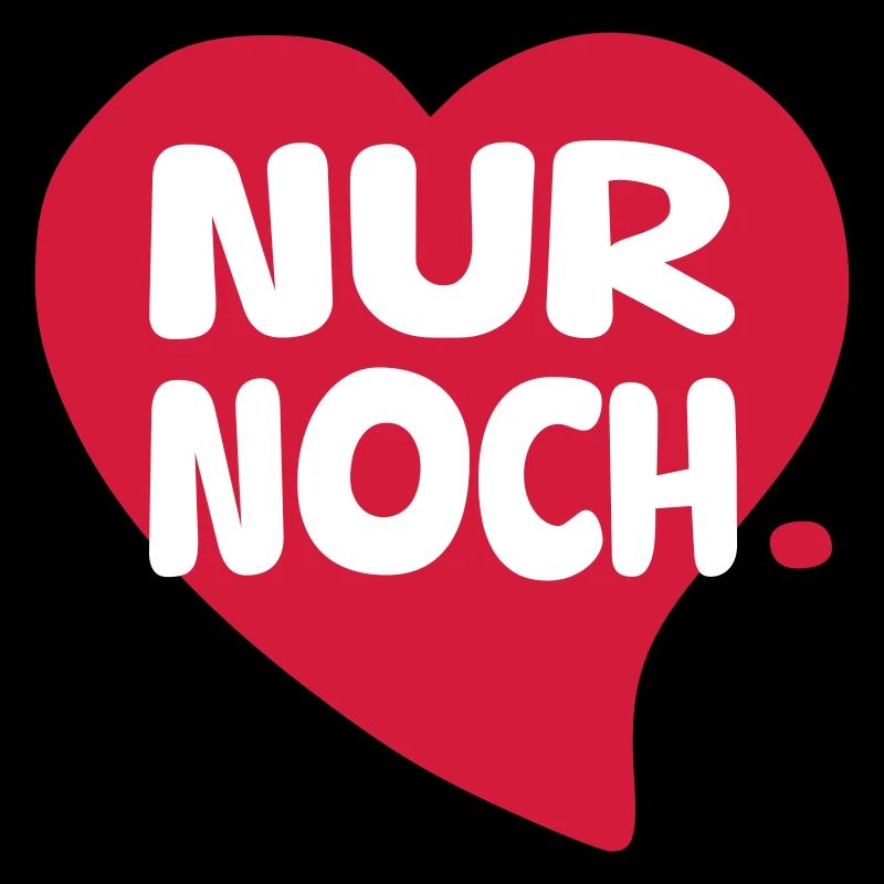 nur noch dieses
