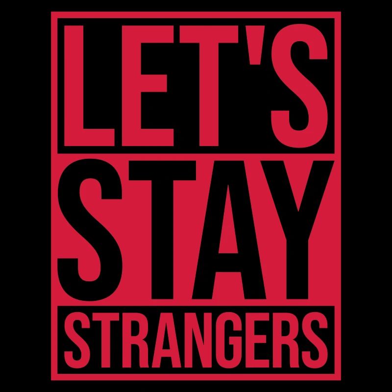 Citation Restons Strangers