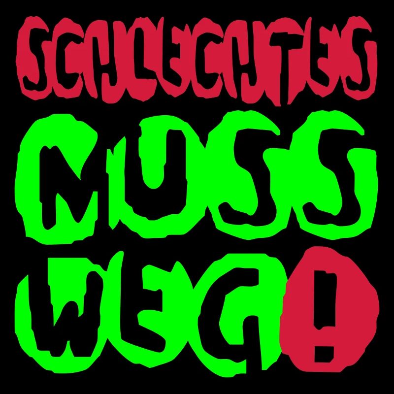 schlechtes weg