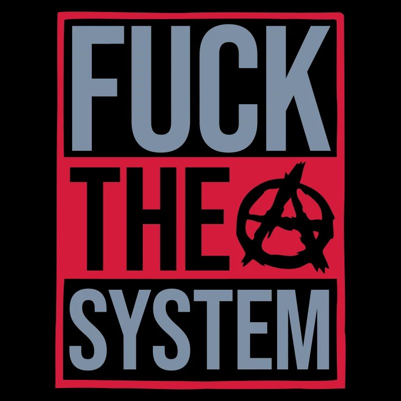 Quote fuck the system