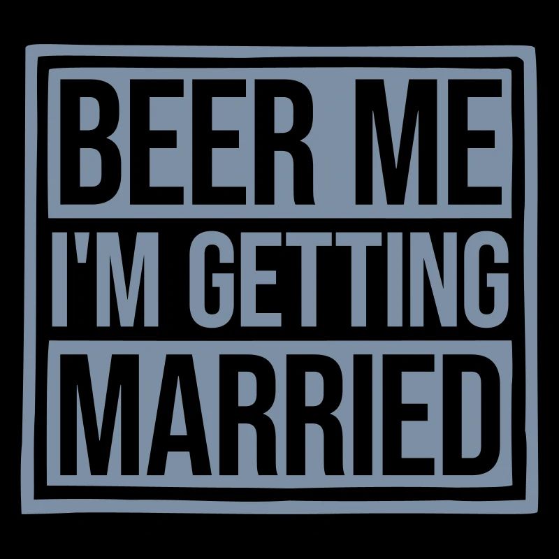 Beer Me Getting Married
