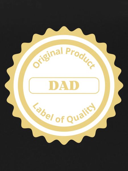 Label of Quality / Dad