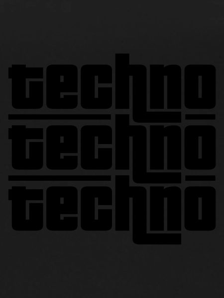 Techno Techno Techno