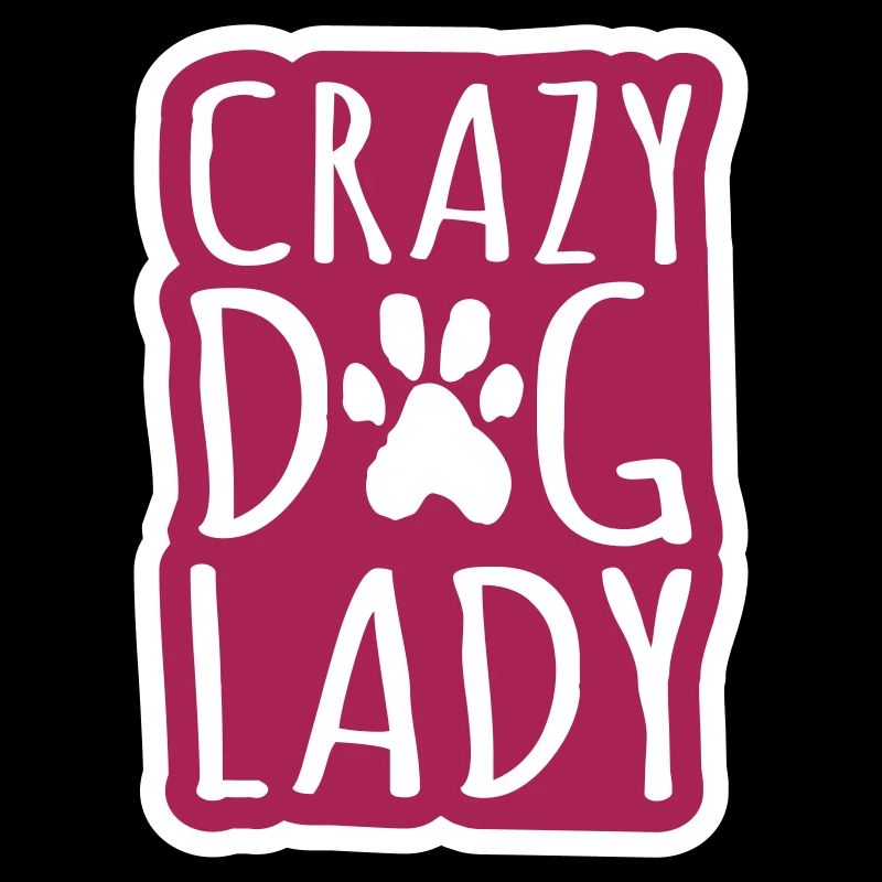 Citation de Crazy Dog Lady