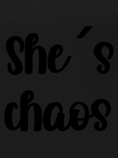 She s ́chaos