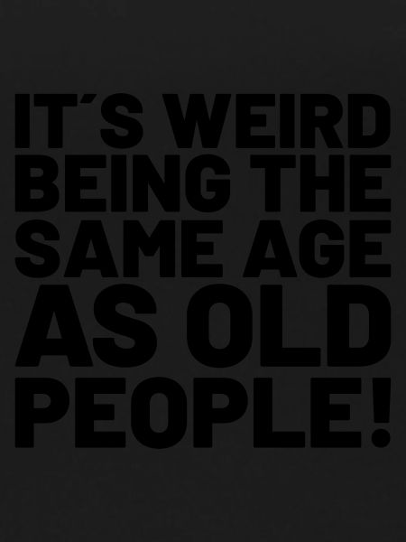Birthday Quotes - old people