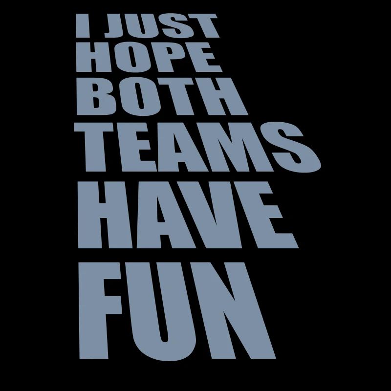 Both Teams Have Fun