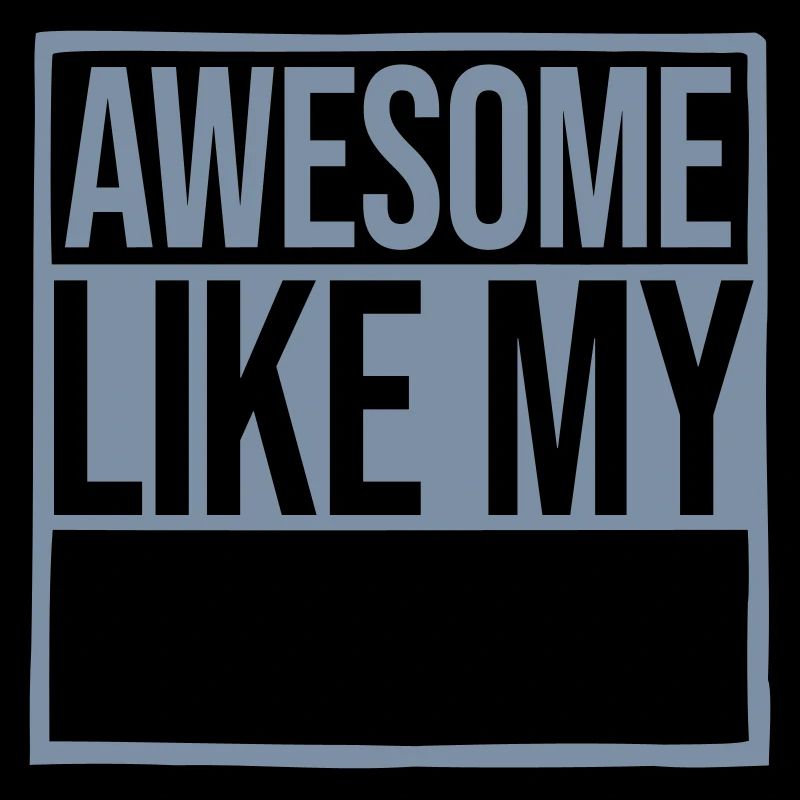 Vorlage Awesome Like My
