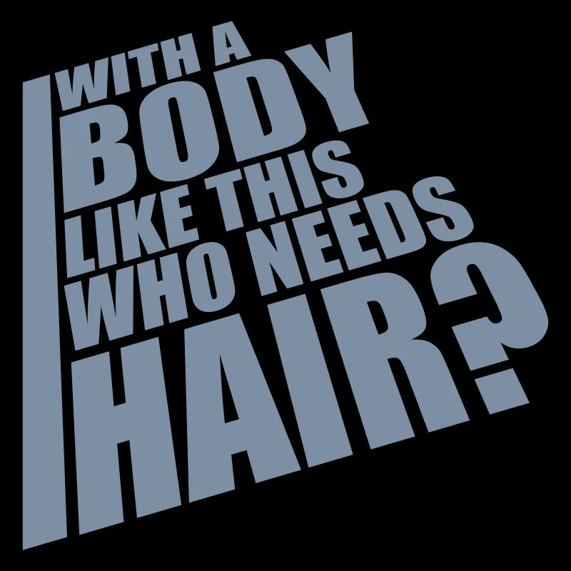 Who Needs Hair Saying