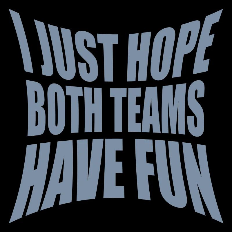 Both Teams Have Fun