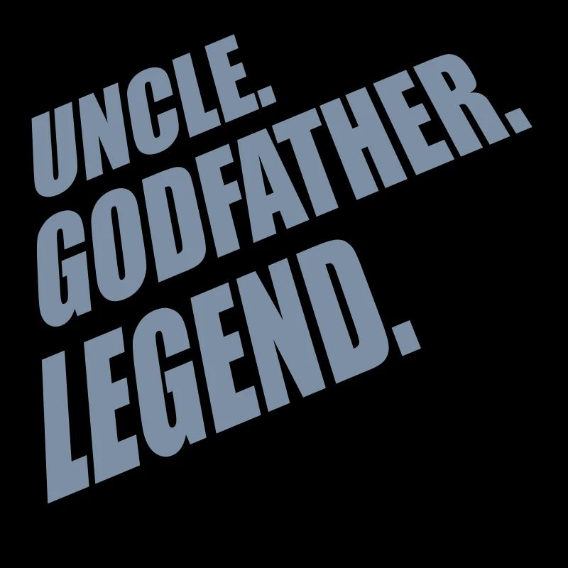 Uncle Godfather Legend Quote