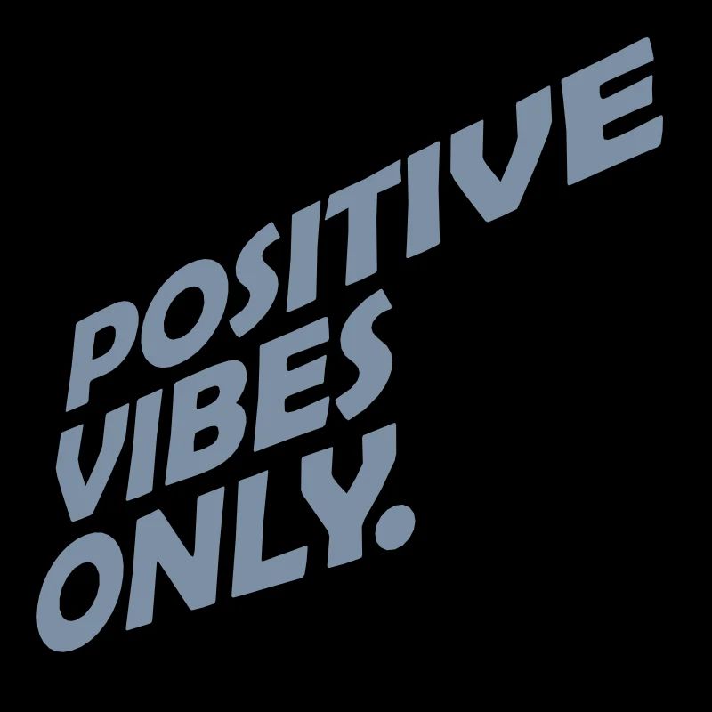 Motivation Positive Vibes seulement