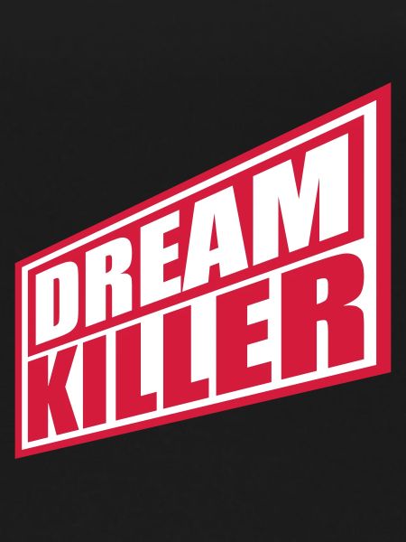 dream killer pessimists quote