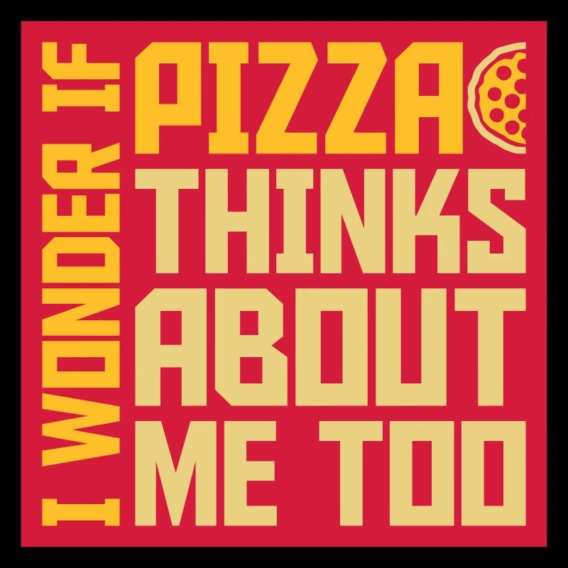 La pizza pense à moi