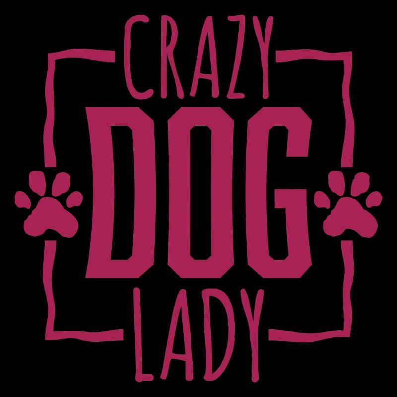 Citation de Crazy Dog Lady