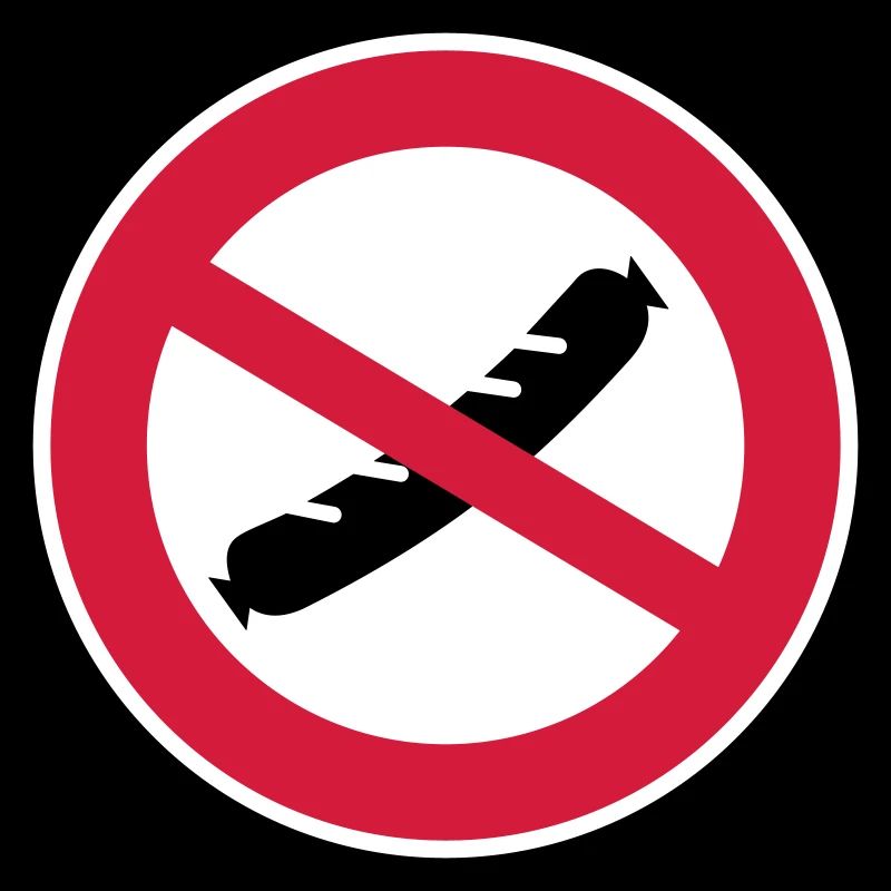 Sausage forbidden