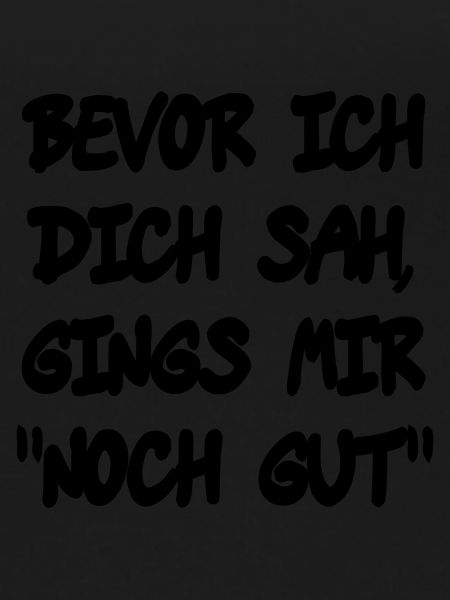 Bevor ich Dich