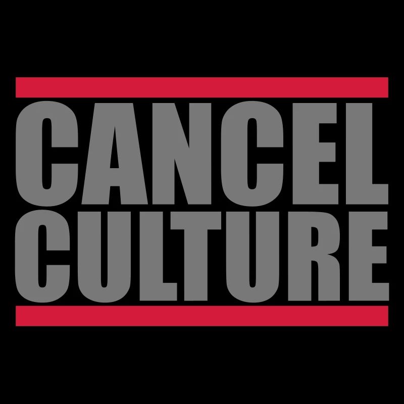 Culture de l’annulation | Couleurs modifiables