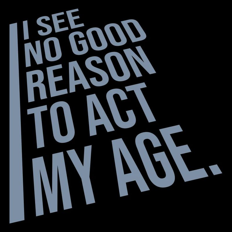 to act my age