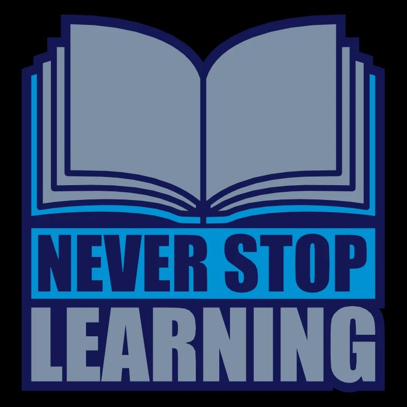 never stop learning Zitat