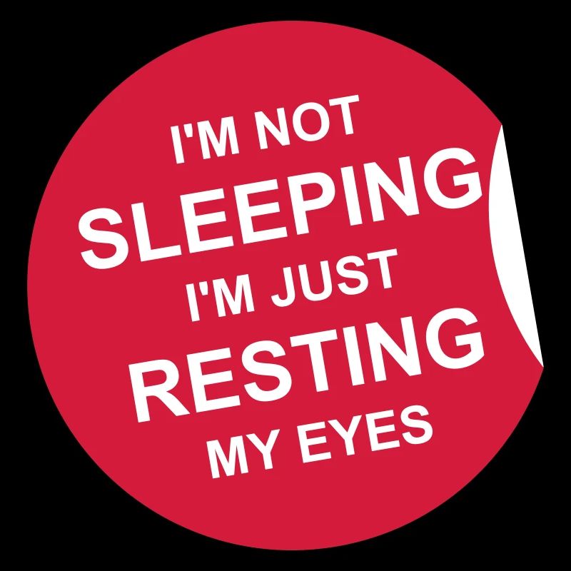 im not sleeping Zitat