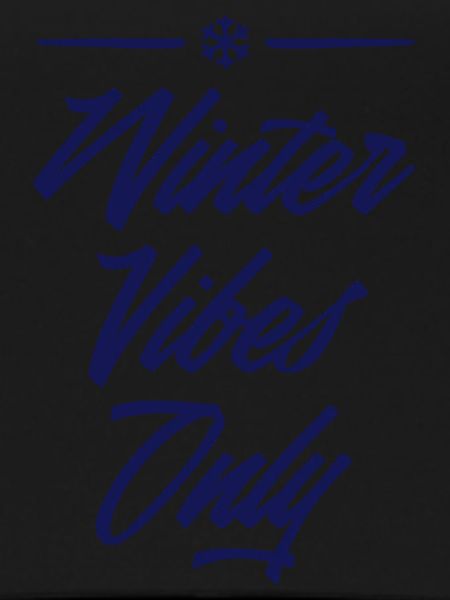 Winter Vibes Only