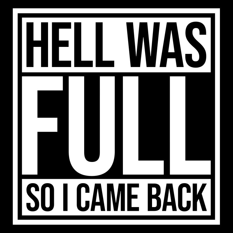 hell was full Zitat