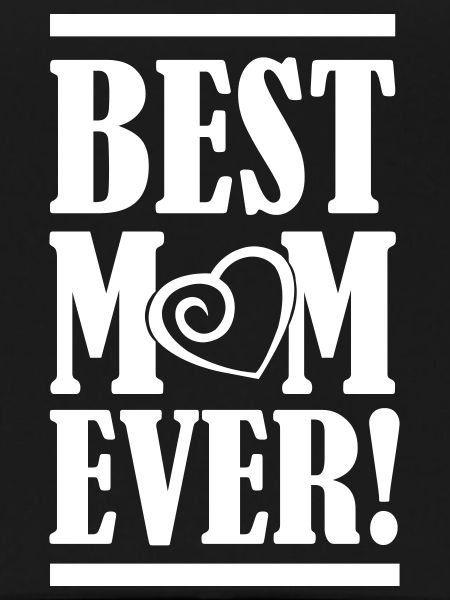 best mom ever
