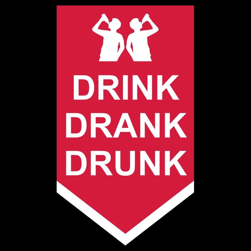 drink drank drunk Zitat