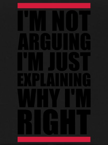 I m not arguing