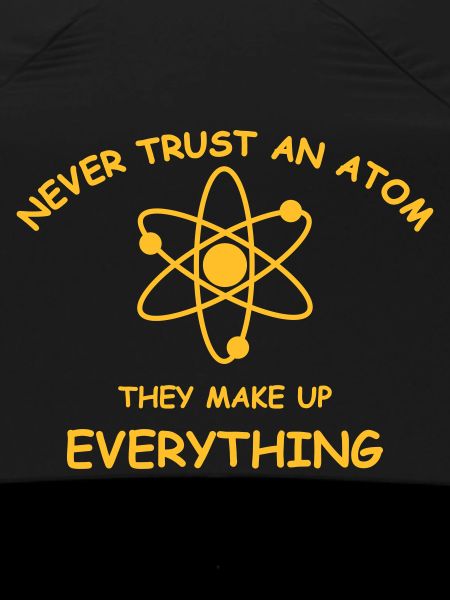 Never trust an atom