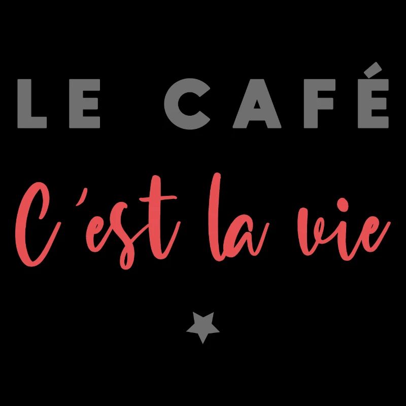 Le café c est la vie