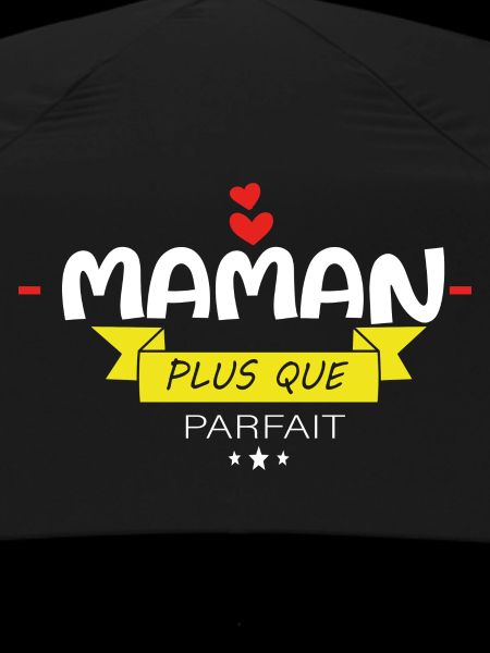 Maman Plus Que Parfaite