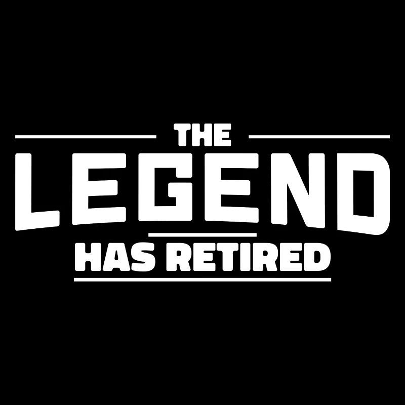 The Legend has Retired Rente Renter Geschenk