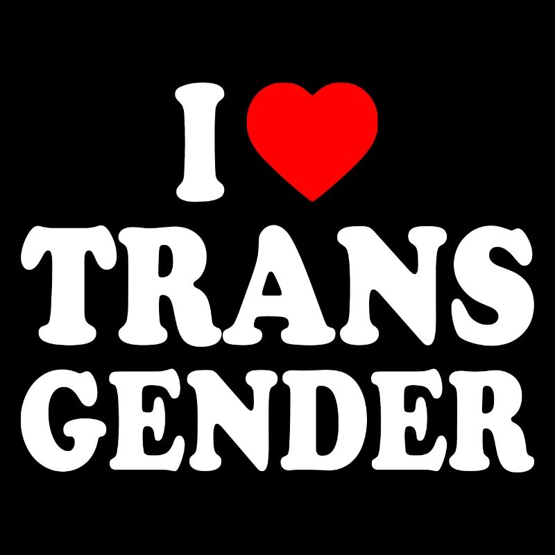 I love transgender trans