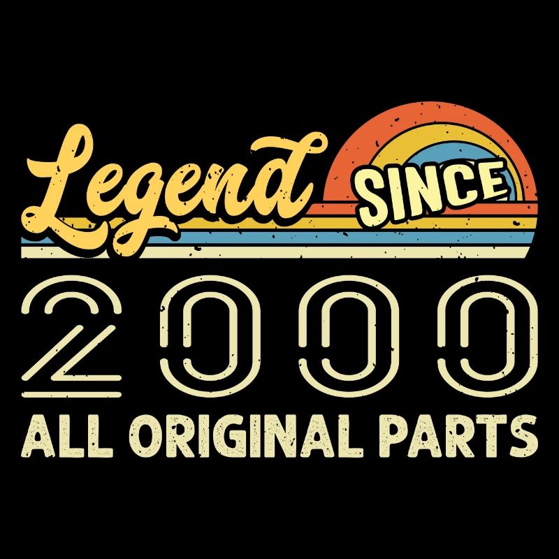 Legendary since 2000 Birthday 2000 Vintage 2000