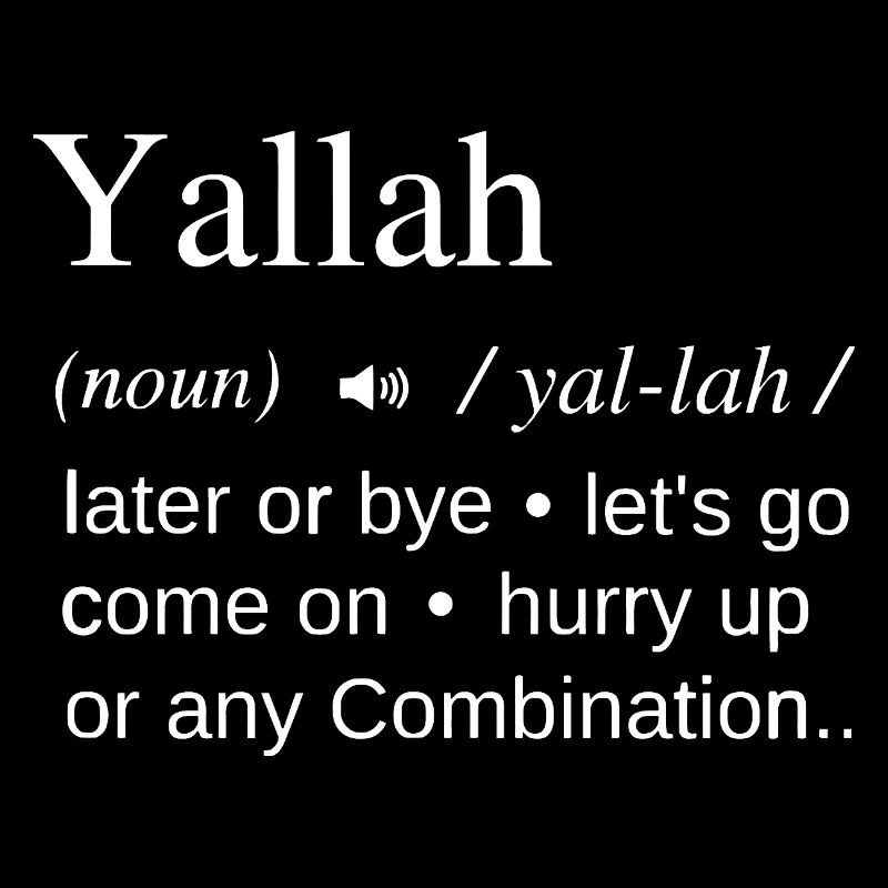 Yallah Arabische Erklärung