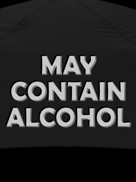 Blurry May contain alcohol