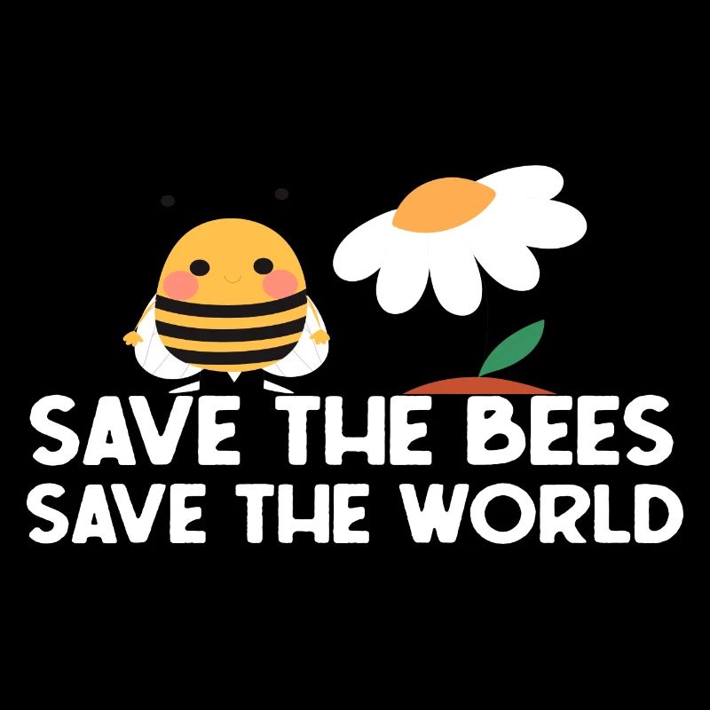 Save the Bees Save the World