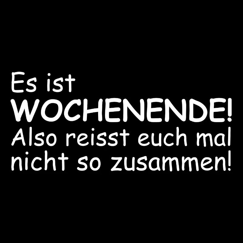 Es ist Wochenende | Bier, feiern, Freunde