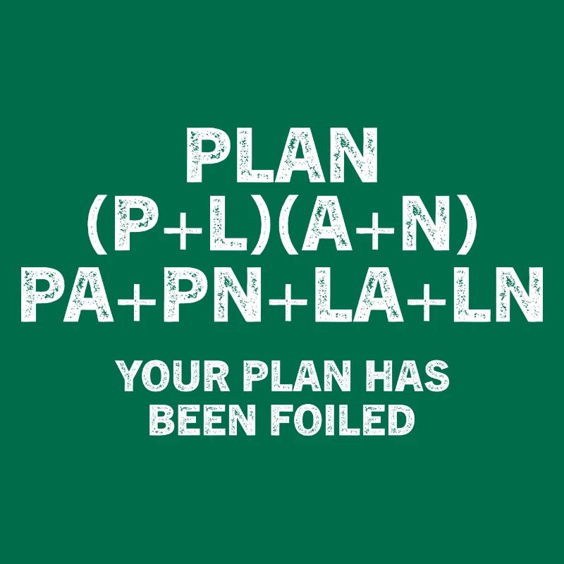 Your Plan Has Been Foiled Math Pun Funny Nerdy