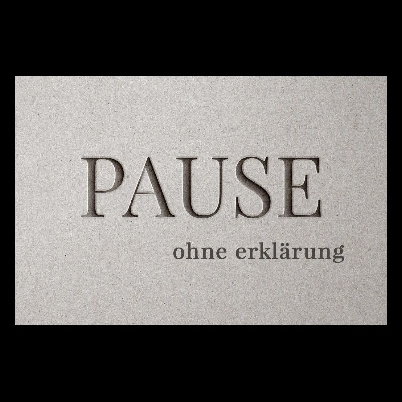 Pause – sans explication