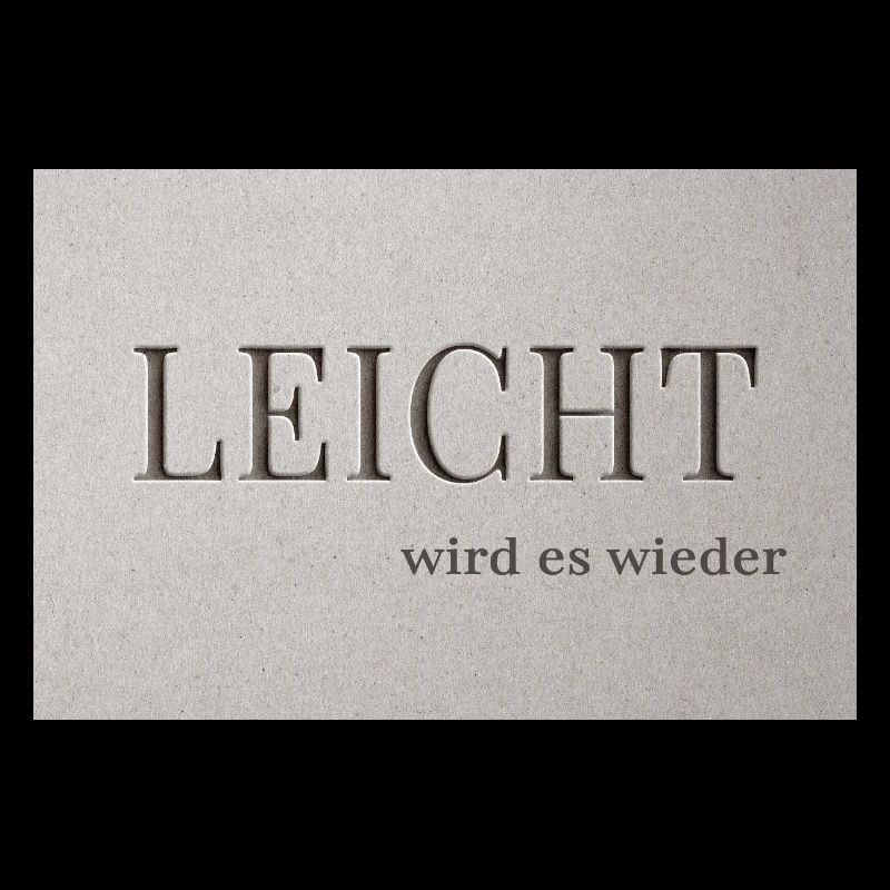 LEICHT wird es wieder